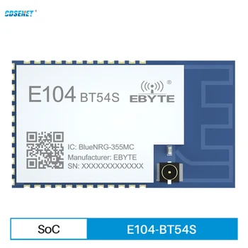 CDSENET E104-BT54S 2.4 GHz BLUENRG S355MC Bluetooth 5.1 SOC מודול TTL רמת פלט ARM Cortex-M0+ 32-bit מעבד ליבה
