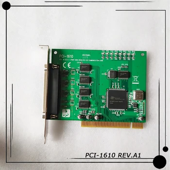 PCI-1610 ראב.A1 על Advantech 02-1 4 פורט במהירות גבוהה RS-232 PCI תקשורת כרטיס גל הגנה באיכות גבוהה ספינה מהירה